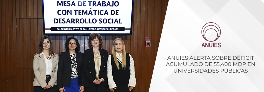 ANUIES ALERTA SOBRE DÉFICIT ACUMULADO